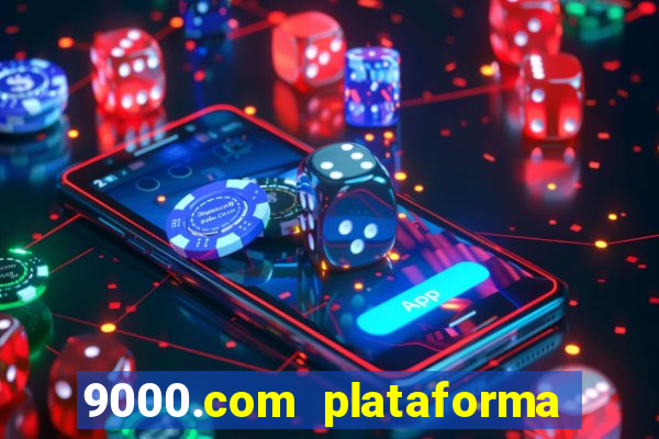 9000.com plataforma de jogos